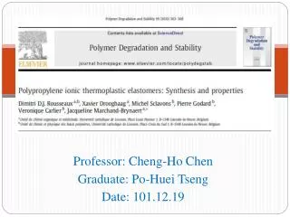 Professor: Cheng-Ho Chen Graduate: Po-Huei Tseng Date: 101.12.19