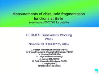 measurements of chiral odd fragmentation functions at belle