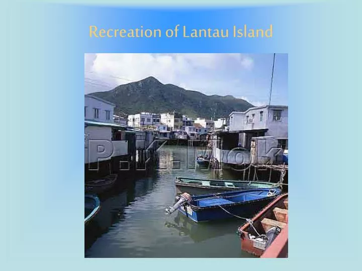 recreation of lantau island