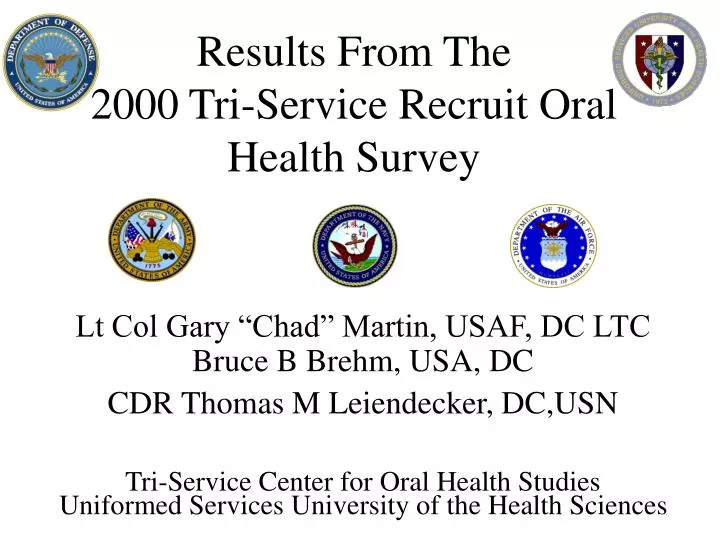 results from the 2000 tri service recruit oral health survey