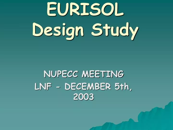 eurisol design study