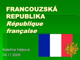 francouzsk republika r publique fran aise