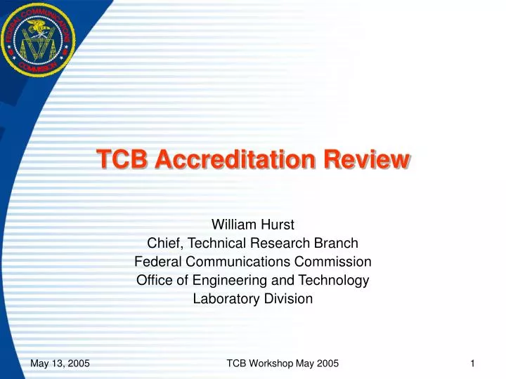 tcb accreditation review
