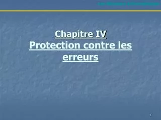 chapitre iv protection contre les erreurs
