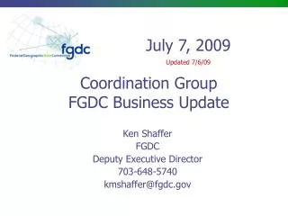 Coordination Group FGDC Business Update
