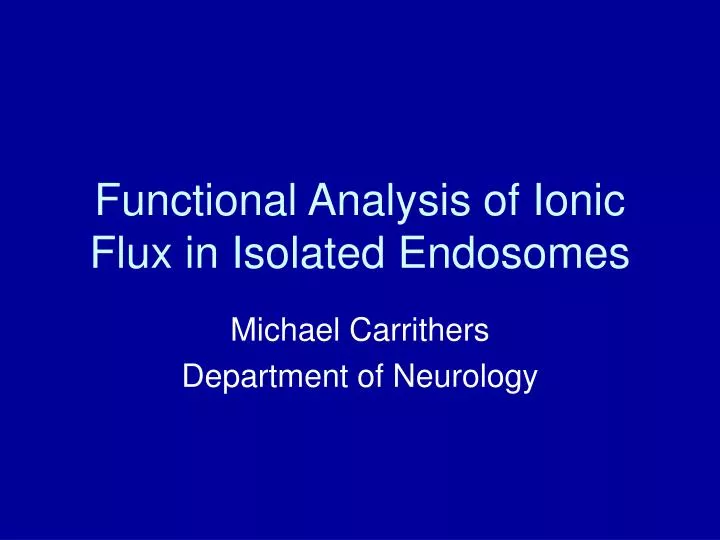 functional analysis of ionic flux in isolated endosomes