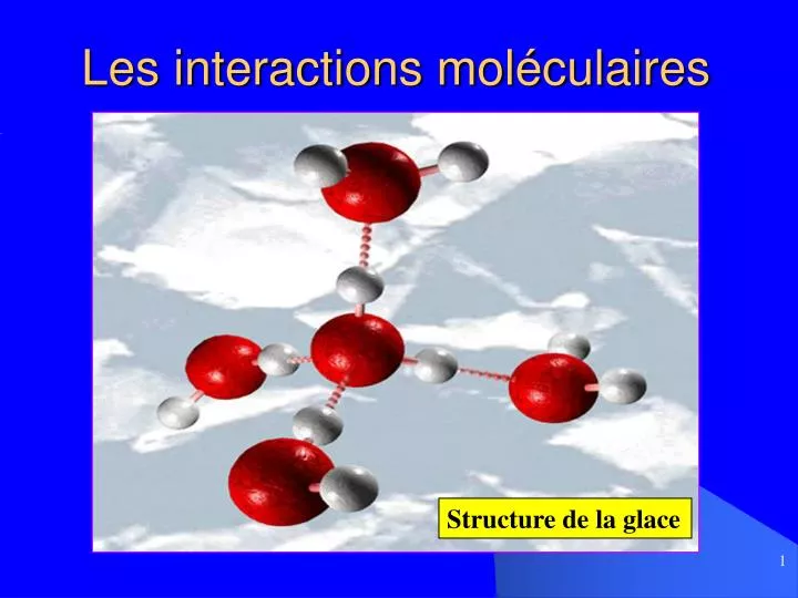 les interactions mol culaires