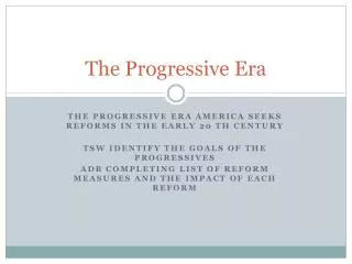 The Progressive Era