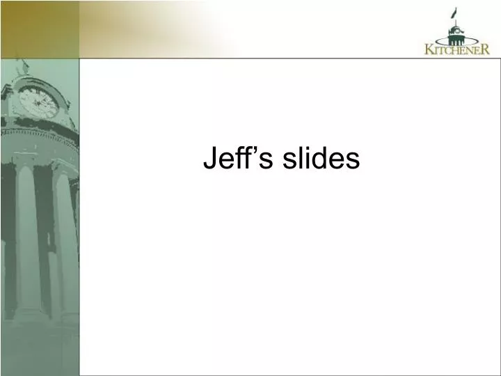 jeff s slides