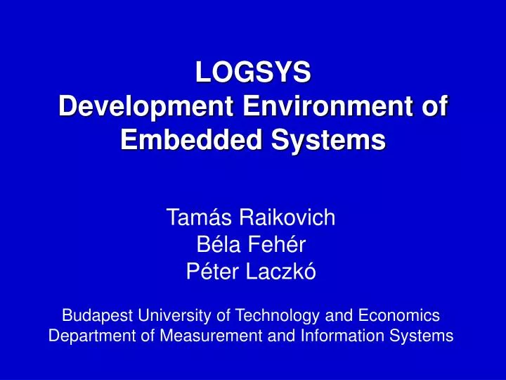 logsys development environment of embedded systems