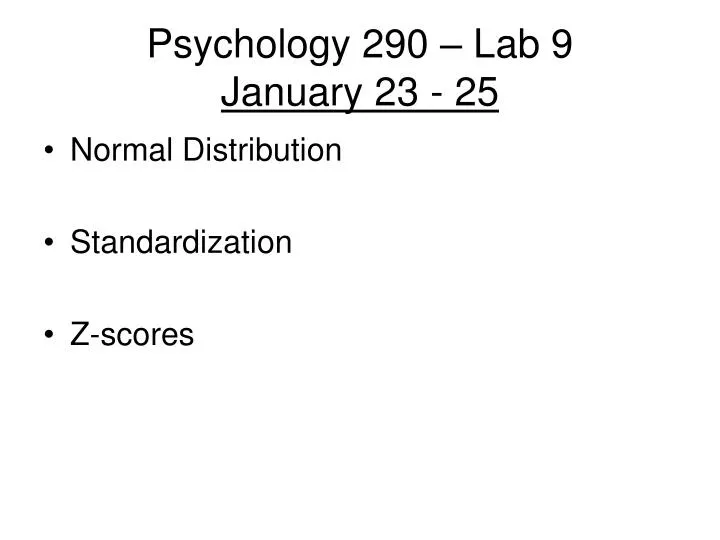 psychology 290 lab 9 january 23 25
