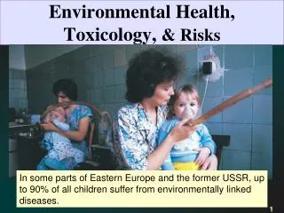 Environmental Health, Toxicology, &amp; Risks