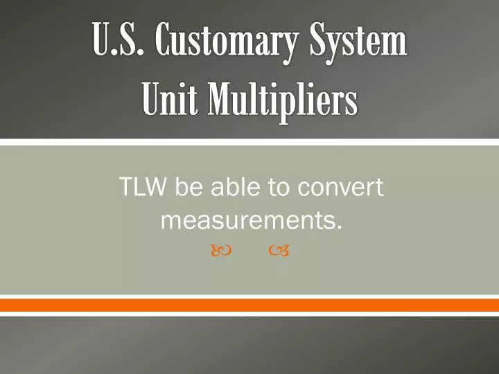 u s customary system unit multipliers