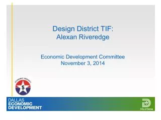 Design District TIF: Alexan Riveredge