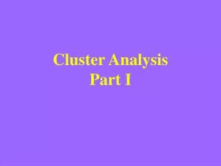 cluster analysis part i