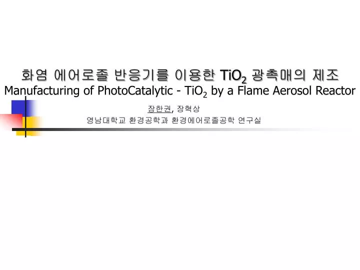 tio 2 manufacturing of photocatalytic tio 2 by a flame aerosol reactor