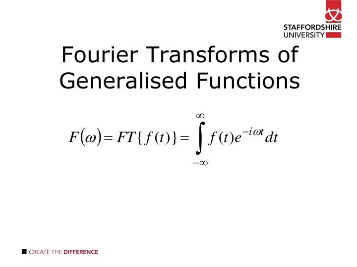 fourier transforms of generalised functions