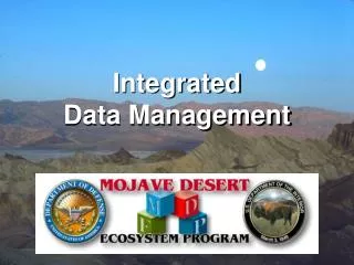 Integrated Data Management
