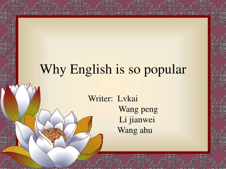 why english is so popular