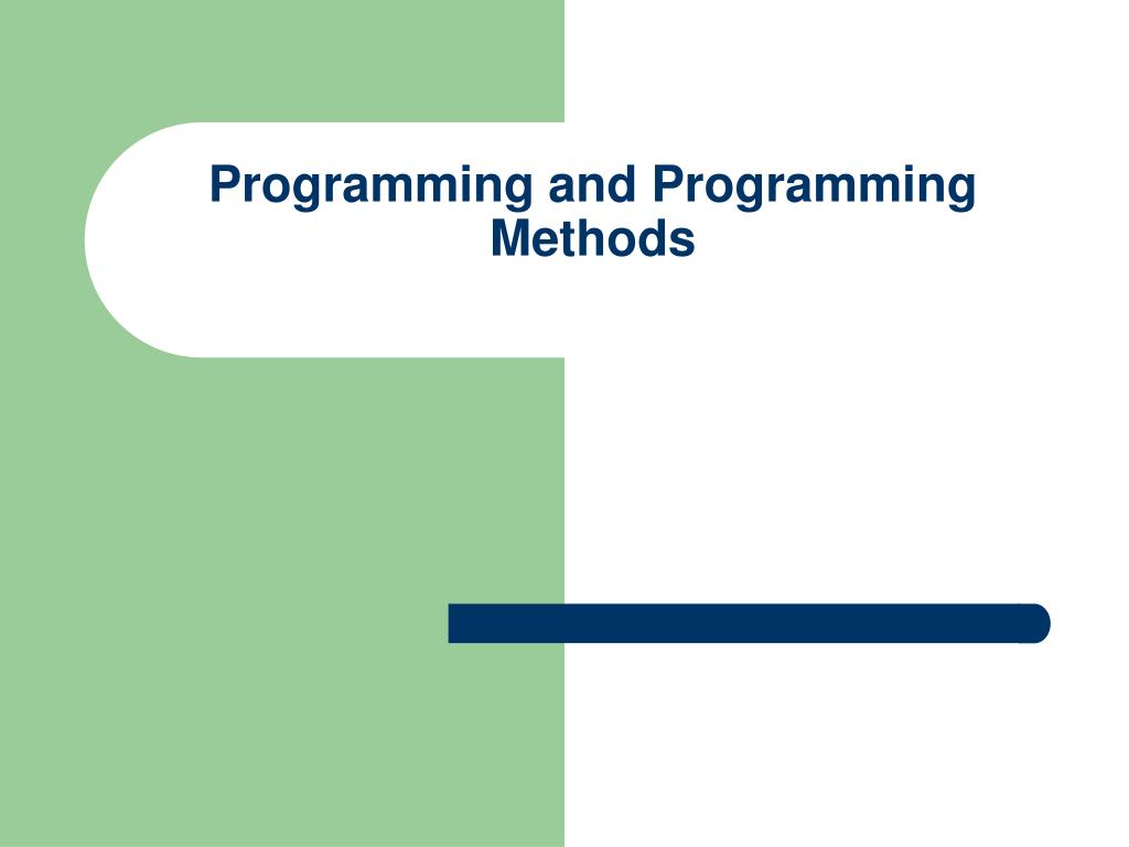 PPT - Programming and Programming Methods PowerPoint Presentation, free ...