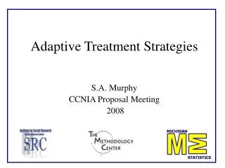 Adaptive Treatment Strategies