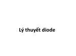 Lý thuyết diode - slide 1