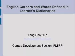 English Corpora and Words Defined in Learner's Dictionaries