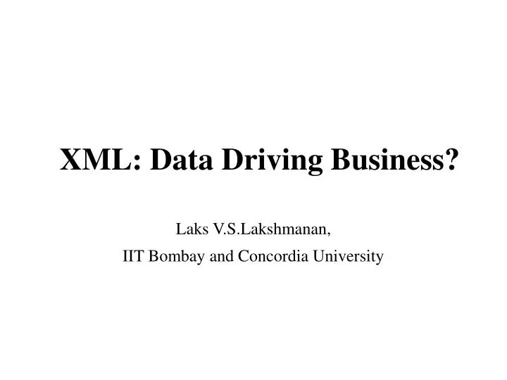 xml data driving business