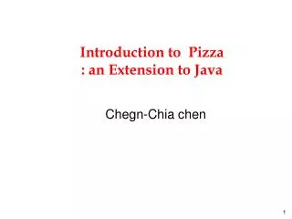 Introduction to Pizza : an Extension to Java