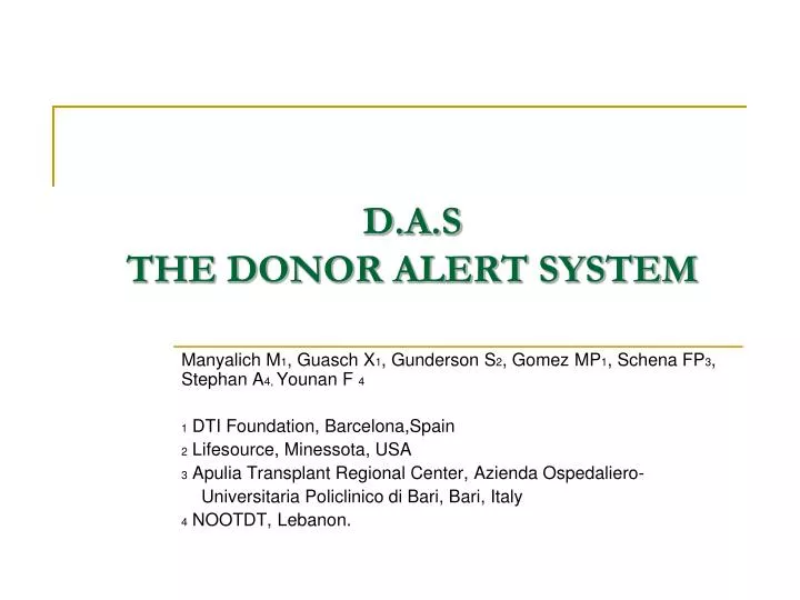 d a s the donor alert system