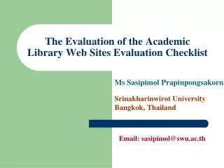 The Evaluation of the Academic Library Web Sites Evaluation Checklist