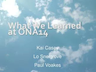 What We Learned at ONA14