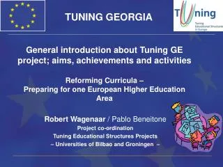 General introduction about Tuning GE project; aims, achievements and activities