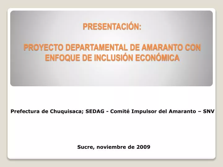 presentaci n proyecto departamental de amaranto con enfoque de inclusi n econ mica