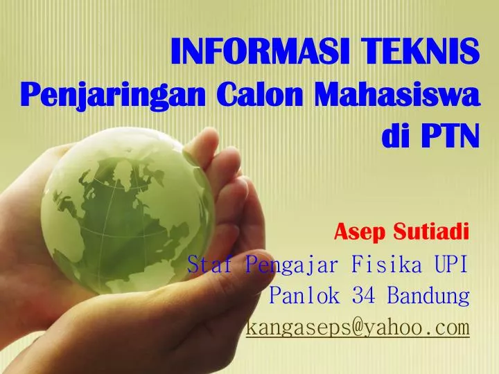 informasi teknis penjaringan calon mahasiswa di ptn