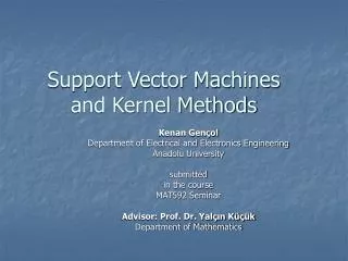 Support Vector Machines and Kernel Methods