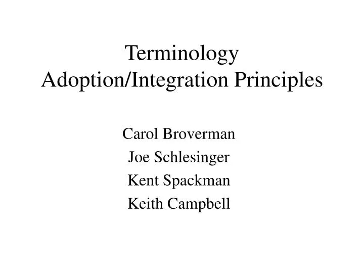 terminology adoption integration principles