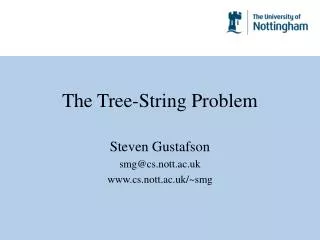 The Tree-String Problem