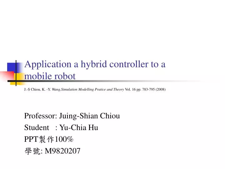 application a hybrid controller to a mobile robot