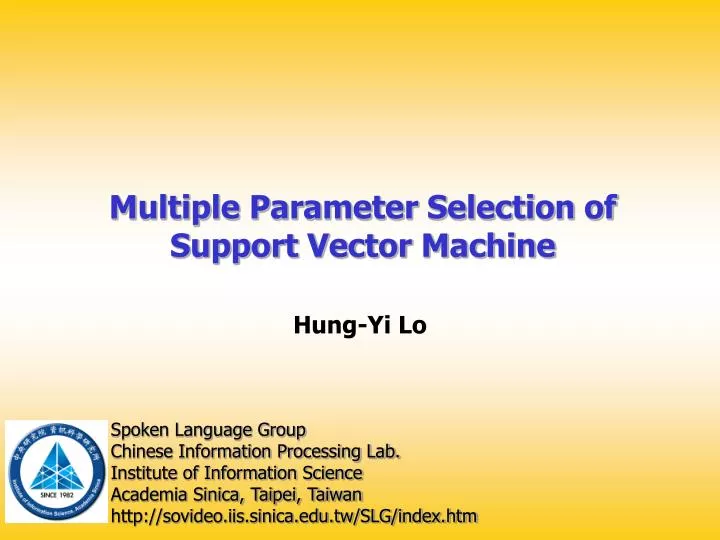 multiple parameter selection of support vector machine