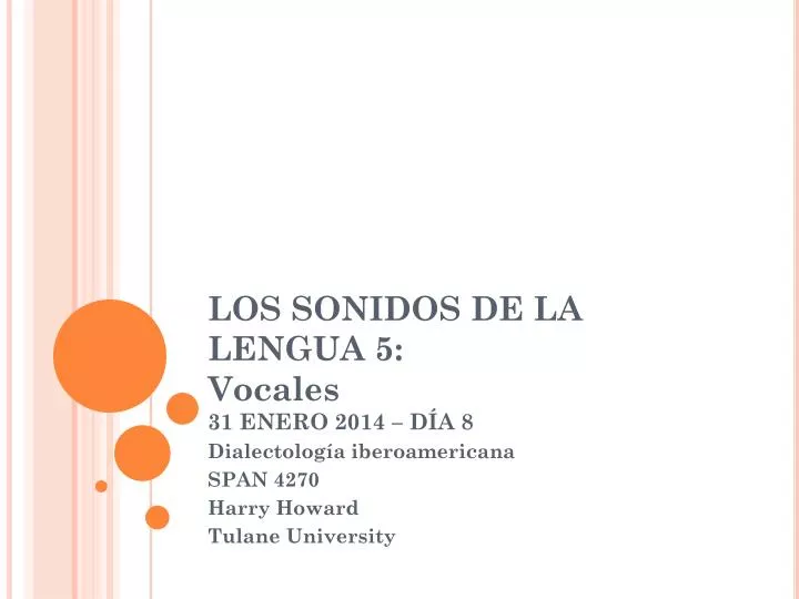 los sonidos de la lengua 5 vocales 31 enero 2014 d a 8