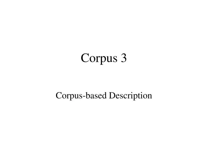 corpus 3