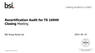 recertification audit for ts 16949 closing meeting
