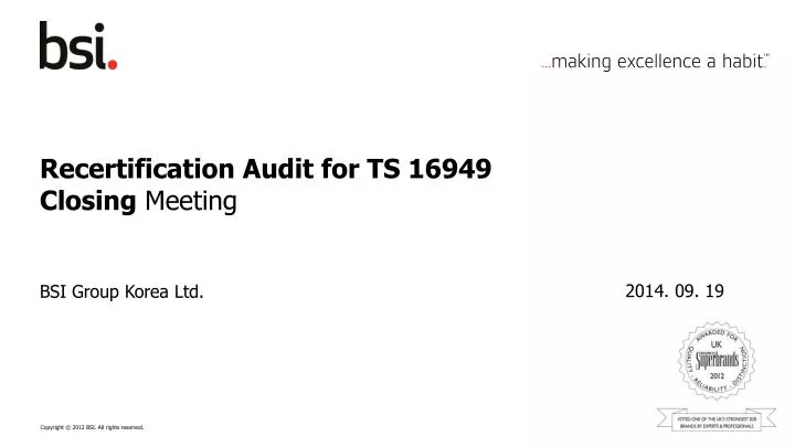 recertification audit for ts 16949 closing meeting