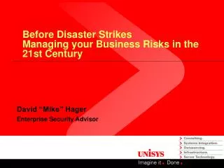 Before Disaster Strikes Managing your Business Risks in the 21st Century