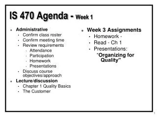 IS 470 Agenda - Week 1