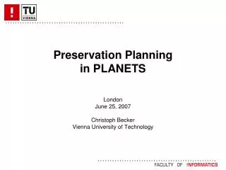 Preservation Planning in PLANETS