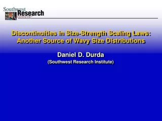 Discontinuities in Size-Strength Scaling Laws: Another Source of Wavy Size Distributions