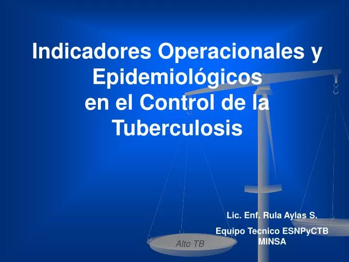 indicadores operacionales y epidemiol gicos en el control de la tuberculosis