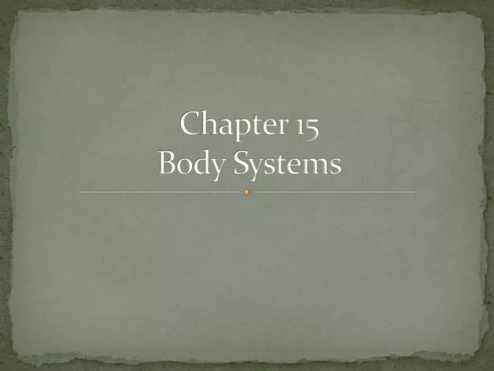 chapter 15 body systems
